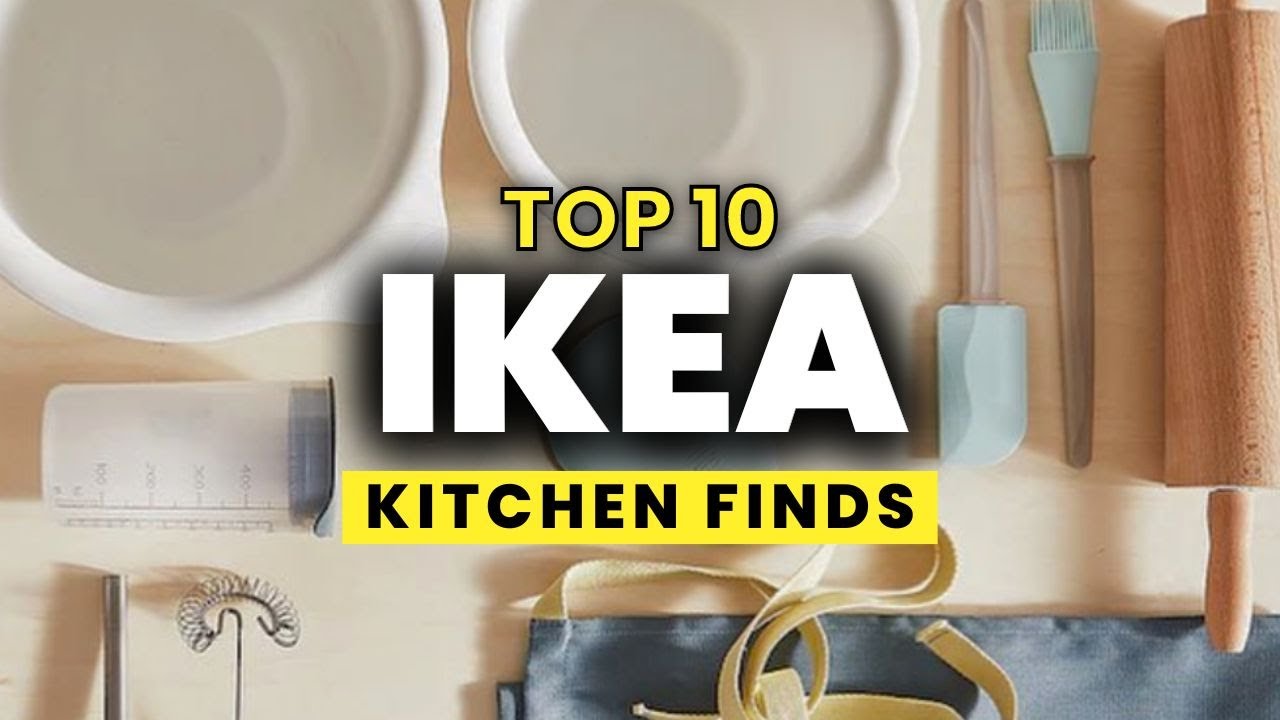 Top 10 IKEA Kitchen Accessories