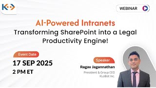 Webinar:  AI-Powered Intranets Transforming SharePoint into a Legal Productivity Engine!