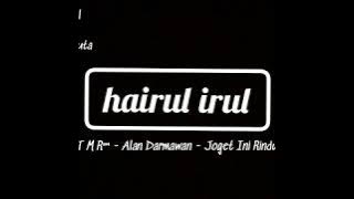 T.M.R™ - Alan Darmawan - Joget Ini Rindu