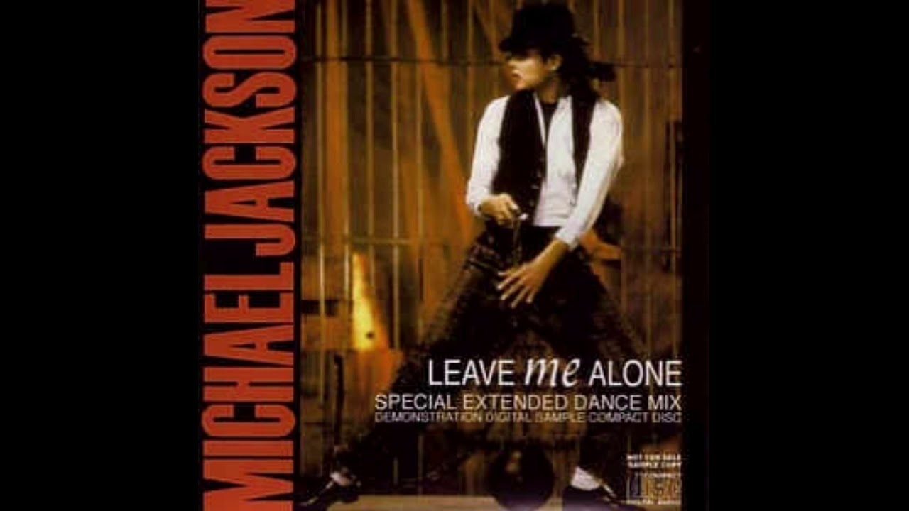 Leave me alone mixed. Michael Jackson - leave me Alone Extended Mix.