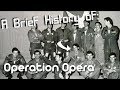 A Brief History of: Operation Opera (Osiraq reactor)