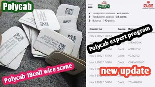 POLYCAB EXPERT PROGRAM new update 18ROLL WIRE SCAN BANK TRANSFER REDEEM screenshot 5