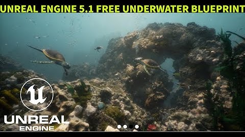 Unreal Engine 5.1 Free Underwater Blueprint