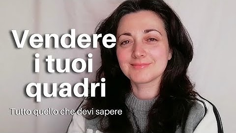 Come vendere i propri quadri, dipinti e disegni.