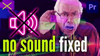 NO SOUND in Premiere Pro CC - SOLVED - No Audio FIX Tutorial (7 Ways)