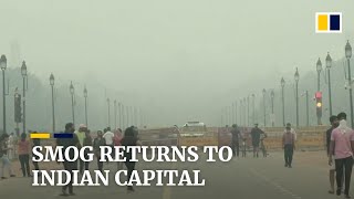 Smog returns to India’s capital New Delhi as winds drop and crops burn