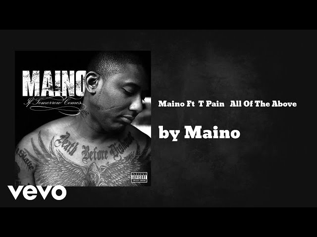 Maino - All Of The Above (Official Video) class=