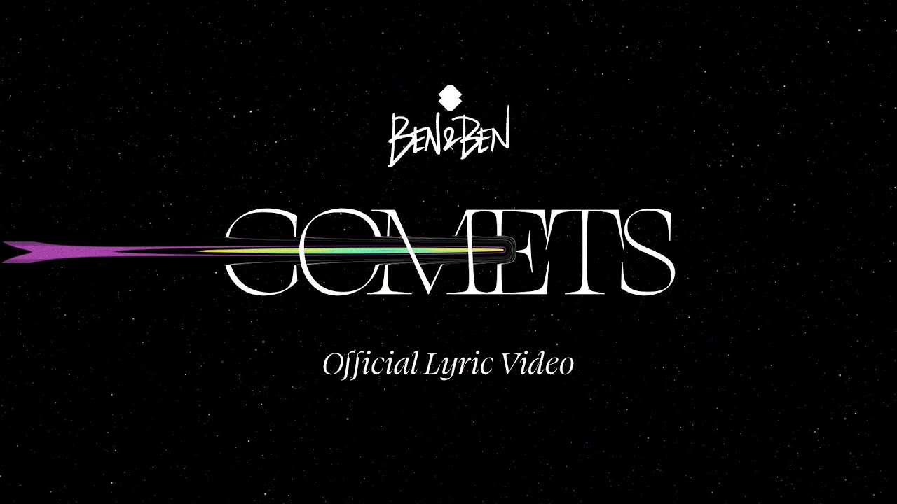 BenBen   Comets  Official Lyric Video