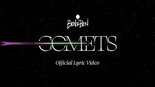 Ben\u0026Ben - Comets | Official Lyric Video