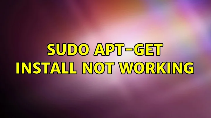 Ubuntu: sudo apt-get install not working