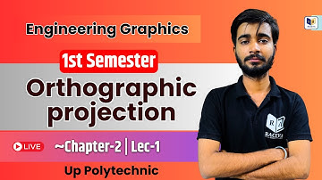 Engineering Graphics 1st semester | Orthographic projection, Chapter-2 Lec-1 for Up Polytechnic