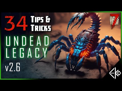 Undead Legacy 2.6 Tips and Tricks | 7 Days to Die Alpha 20