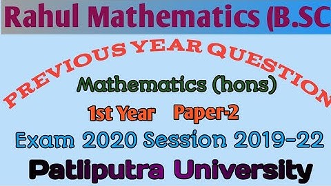 Math Honours Previous Year Question 2020 Exam|Paper1 1st Year Patliputra University| Session 2019-22
