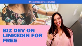 Finding Clients on LinkedIn for Free (For Recruiters)