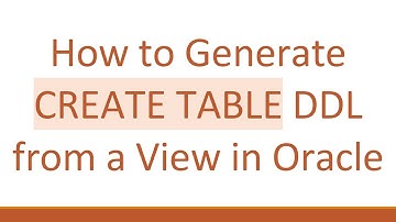 How to Generate CREATE TABLE DDL from a View in Oracle