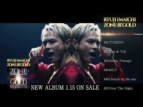 RYUJI IMAICHI /NEW ALBUM「ZONE OF GOLD」Digest Movie