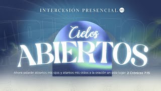 Intercesión Generalcielos Abiertos 11 Abril 2024 - Iglesia Mci