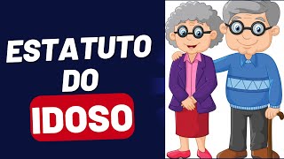 Estatuto do Idoso - Aula 1