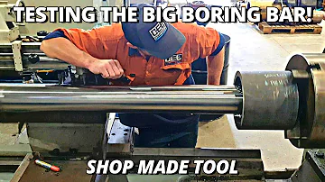 Testing the BIG Boring Bar | Shop Made Tools