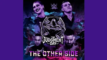 The Judgment Day WWE Theme Song "The Other Side"
