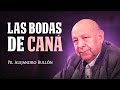 Pr. Bullón - Las bodas de Caná