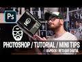 TUTORIAL - MINI TIPS DE PHOTOSHOP