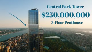 The Highest 3-Floor Penthouse in The World / Central Park Tower