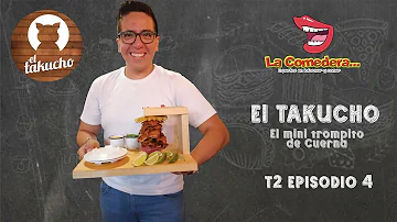 El Takucho - La Comedera TV - Ep.4 T.2