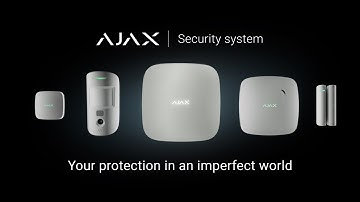 Ajax. Your protection in an imperfect world