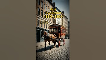 The Evolution of Bus: 1830 to 2100!