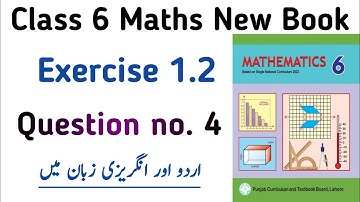 Exercise 1.2 Class 6 Maths New Book | Chapter 1 Ex 1.2 Question no. 4 Class 6th Math | Learning Zone