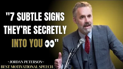 “7 Tiny Signs Someone is Fighting Their Feelings For You” | JORDAN PETERSON MOTIVATIONAL SPEECH |