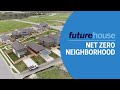 Net Zero Neighborhood | Future House | Ask This Old House