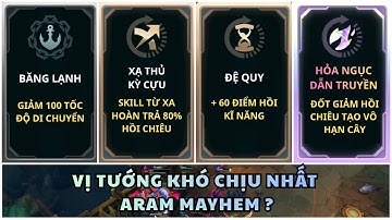 ĐÂY LÀ COMBO LÕI + TƯỚNG KHÓ CHỊU NHẤT ARAM HỖN LOẠN ? | ARAM MAYHEM | LOL