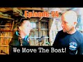 Ep 44 - We Move Our Boat For The First Time, And Do More Woodwork!