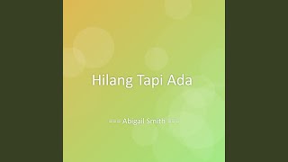 Download Lagu Hilang Tapi Ada MP3 Download Lagu Hilang Tapi Ada MP3