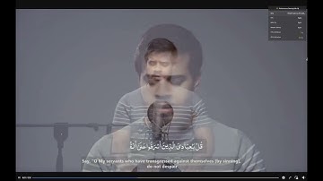 قُلۡ یَـٰعِبَادِیَ الَّذِينَ أَسْرَفُوا عَلَىٰ أَنفُسِهِمْ [ ٥٣: سورة الزُّمَرِ]  تلاوة أدهم نابلسي