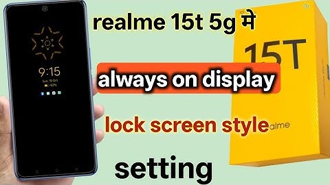 How to set always on display realme 15t | realme 15t always on display setting