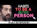 Habits to be a better person i islamic talks 2020 i nouman ali khan new