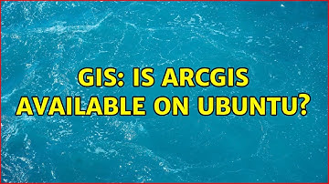 GIS: Is ArcGIS available on Ubuntu? (5 Solutions!!)