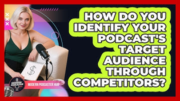 How Do You Identify Your Podcast