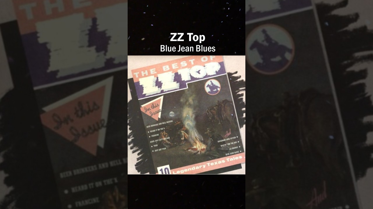 ZZ Top - Blue Jean Blues_(1977) The Best Of ZZ Top - YouTube