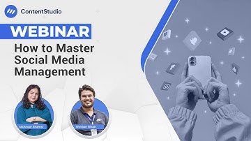 How to Master Social Media Management (Part 1) | WEBINAR 8 |