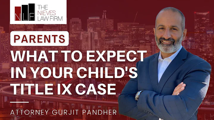 PARENTS: What to Expect in Your Child's Title IX Case | Bay Area Title IX Lawyer