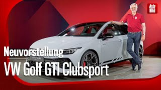 VW Golf GTI Clubsport | Neuvorstellung mit Dirk Branke by AUTO BILD 15,201 views 4 days ago 4 minutes, 26 seconds