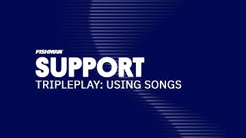 How To Use The Song feature In The TriplePlay Software