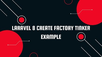 Laravel 8 Create Factory Tinker Example | Laravel 8 Factory Tinker Example Tutorial