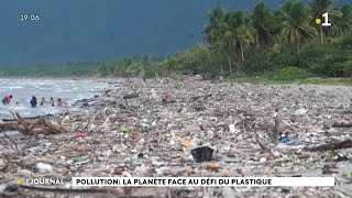 Pollution : la planète face au défi du plastique