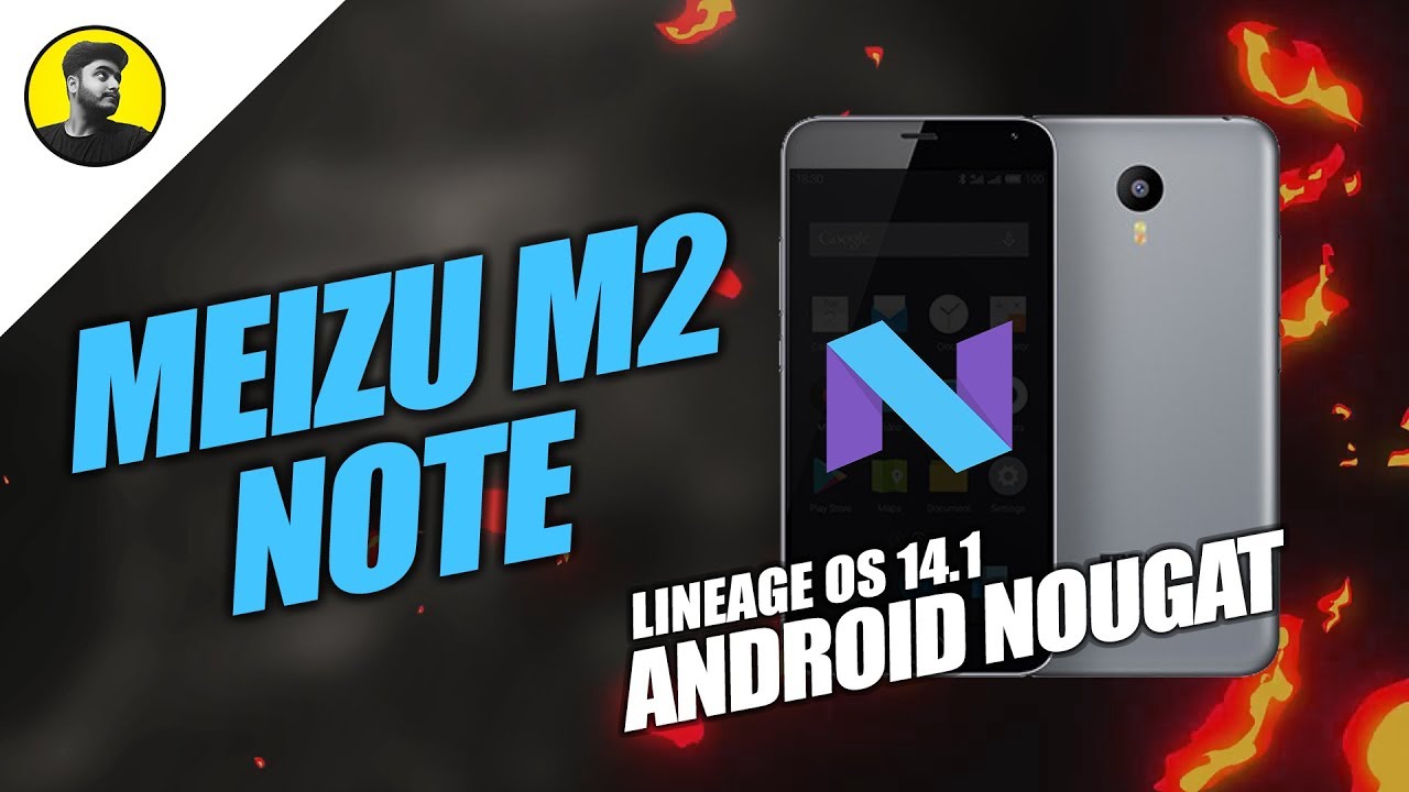  New Update  Android Nougat 7.1.2 for MEIZU M2 Note \u0026 Overview | LineageOS 14.1