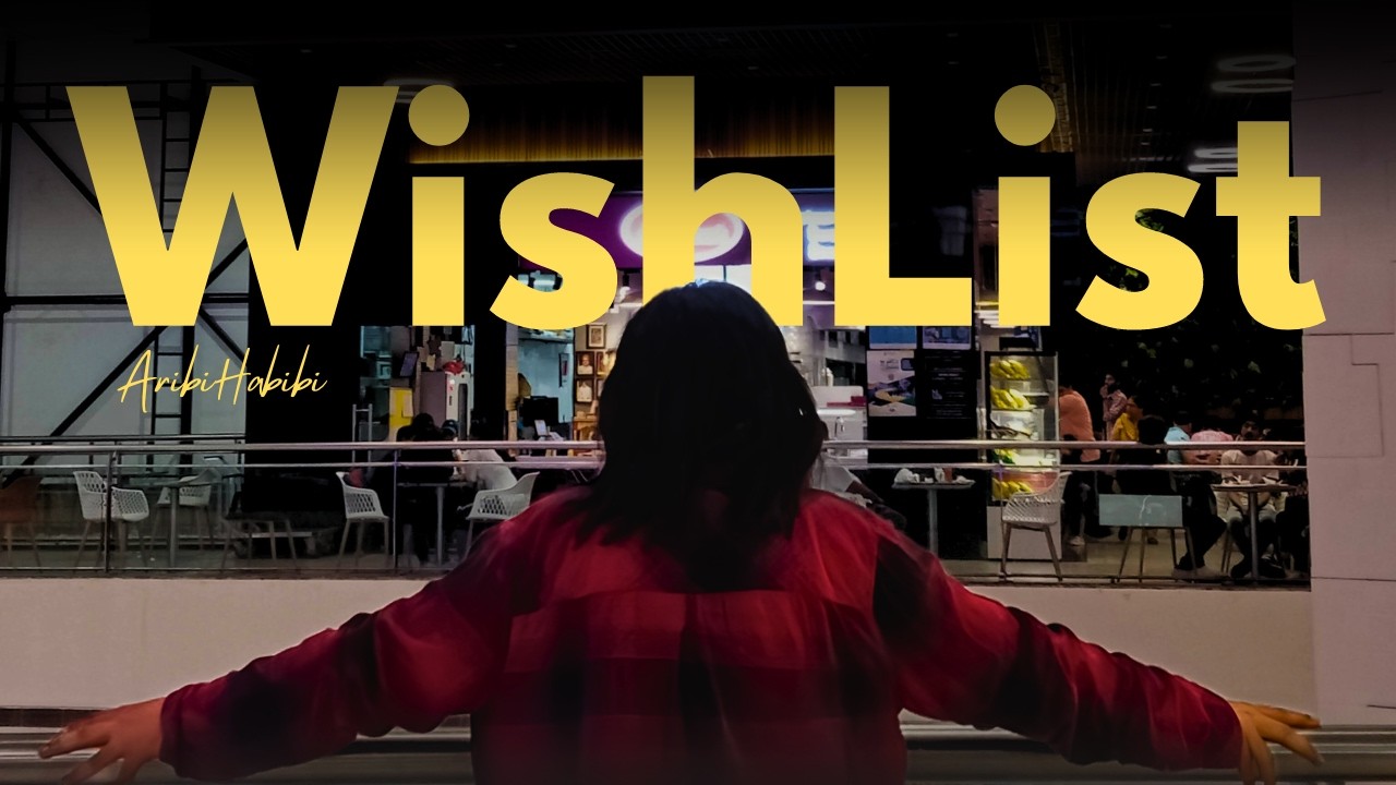 The Wishlist | AribiHabibi